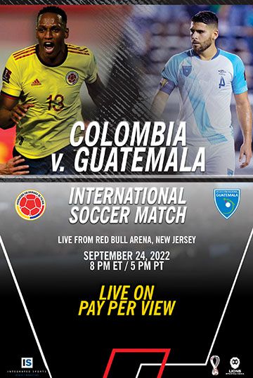 Soccer: Colombia vs Guatemala